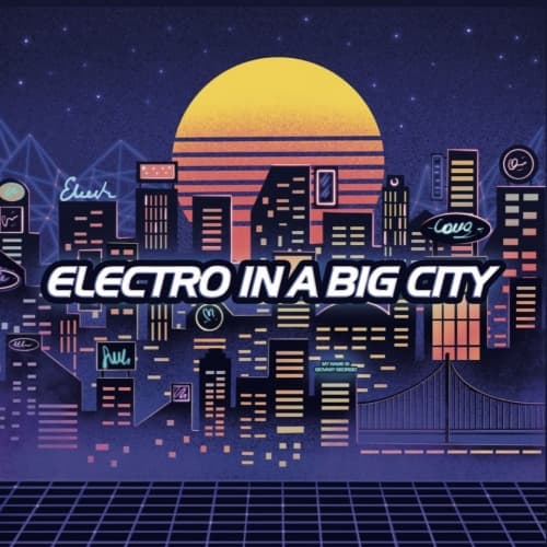 Electro In A Big City