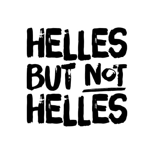 Helles But NOT Helles