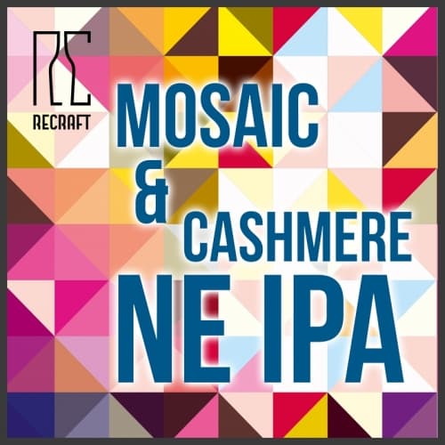 Mosaic & Cashmere NE IPA