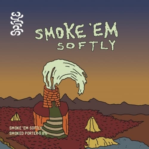 Smoke Em Softly