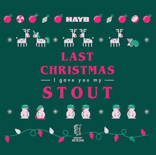 Last Christmas I Gave You My Stout 2022