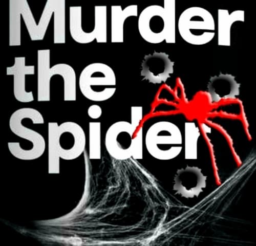 Murder the Spider