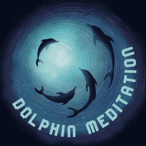 Dolphin Meditation