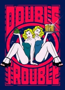 Double Trouble