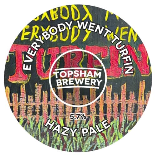 Everybody Went ‘Turfin - Hazy Pale