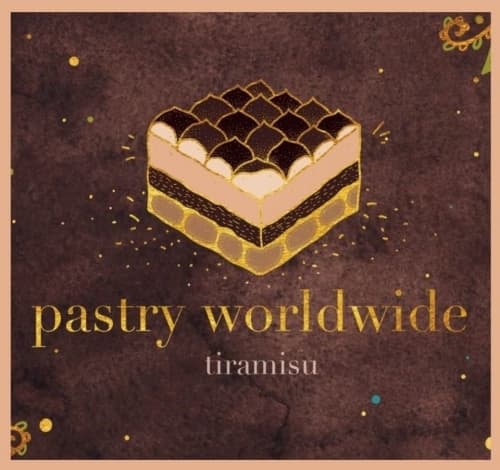 Pastry Worldwide: Tiramisu