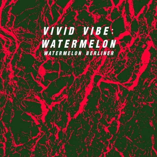 Vivid Vibe: Watermelon