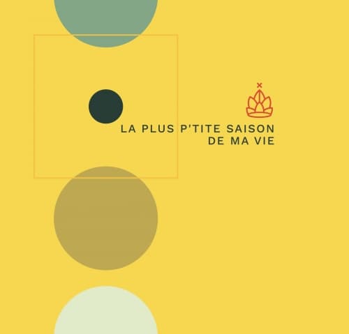 La plus p'tite Saison de ma vie