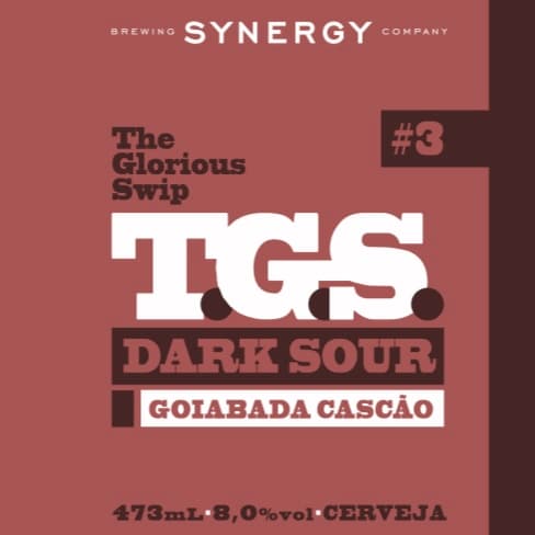 TGS #3 - Dark Sour Goiabada Cascão
