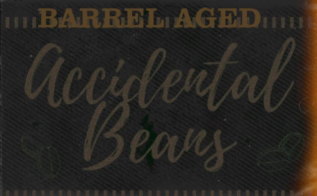 Barrel Aged Accidental Beans