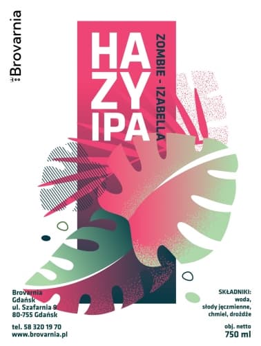 Hazy IPA - Zombie/Izabella