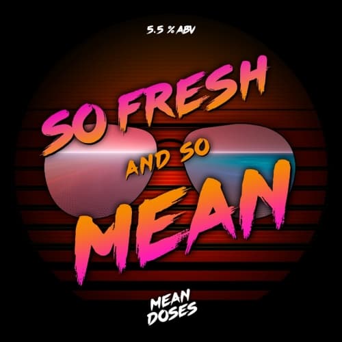 So Fresh & So Mean