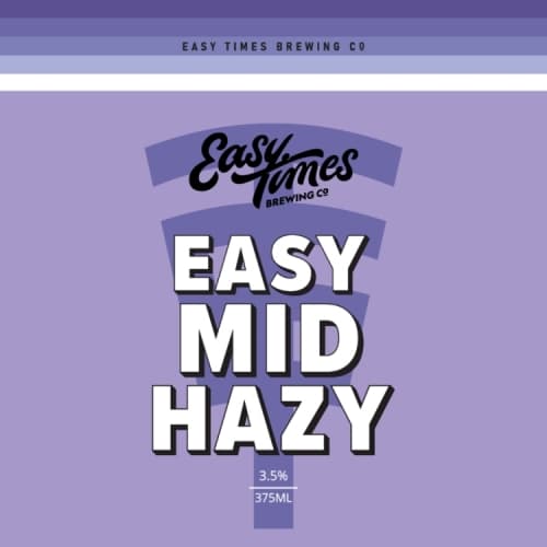 Easy Mid Hazy