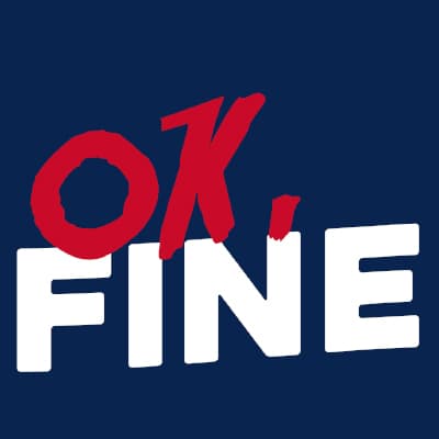 OK, Fine