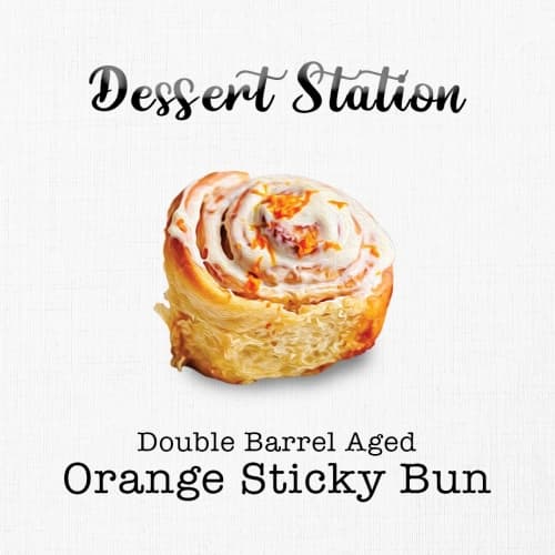 Dessert Station: Double Barrel Orange Sticky Bun