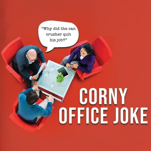 Corny Office Joke