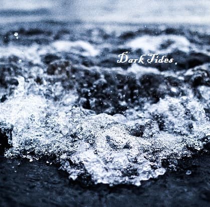 Dark Tides