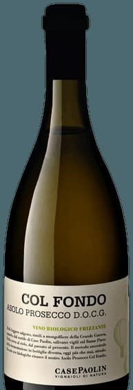 Col Fondo Asolo Prosecco