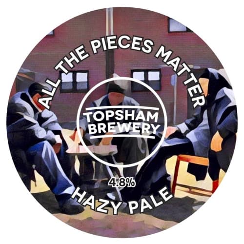 All the Pieces Matter - Hazy Pale
