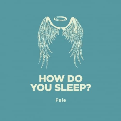 How Do You Sleep?