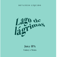 Lago De Lágrimas - Juicy IPA com Galaxy e Strata