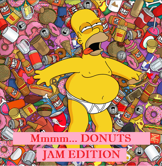 Mmmm... Donuts (Jam Edition)