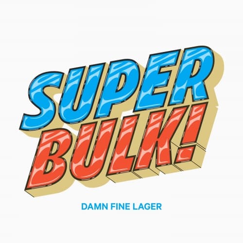 Super Bulk!