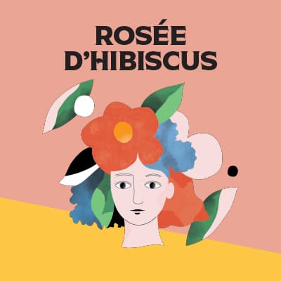 Rosée d’Hibiscus