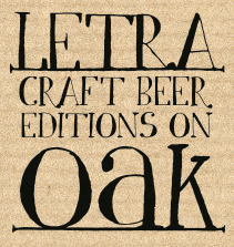 LETRA On OAK - BA Portuguese Grape Ale