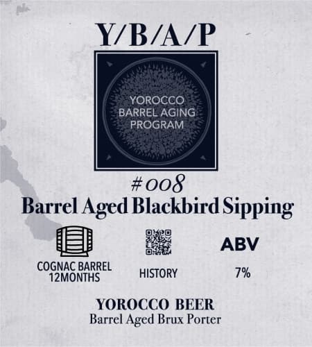 Y/B/A/P #008 Barrel Aged Blackbird Sipping