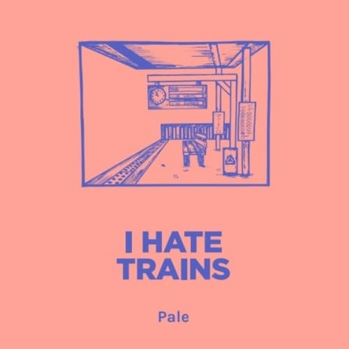I HATE TRAINS