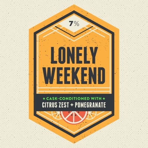 Lonely Weekend (on Cask W/ Citrus Zest + Pomegranate)