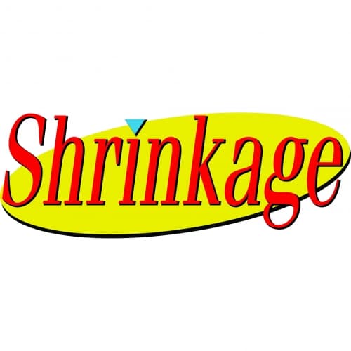 Shrinkage