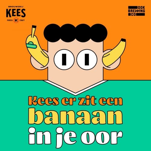 Kees Er Zit Een Banaan In Je Oor