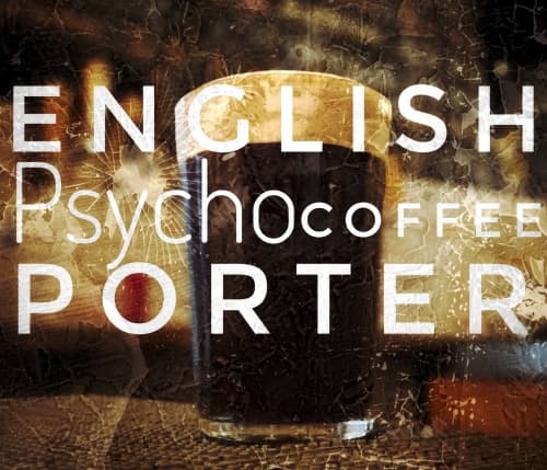 English Psycho Coffee Porter