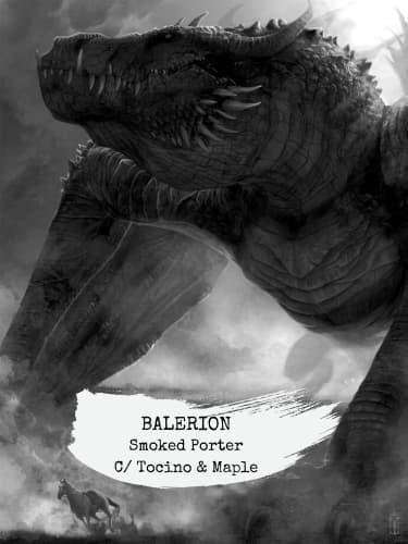 · Balerion · Smoked Porter C/Tocino & Maple