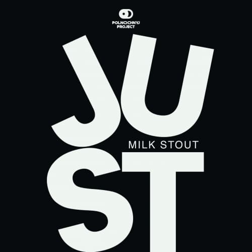 Just: Milk Stout