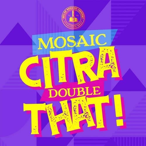 Mosaic Citra Double THAT!