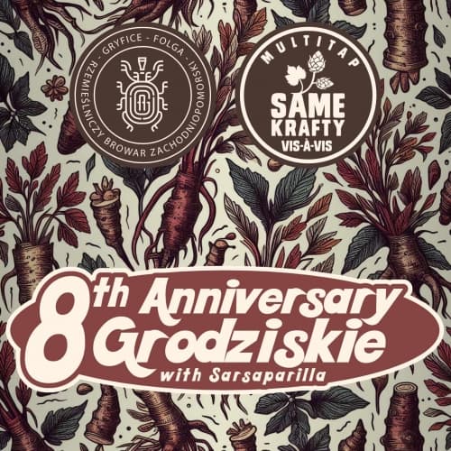8th Anniversary Grodziskie with Sarsaparilla