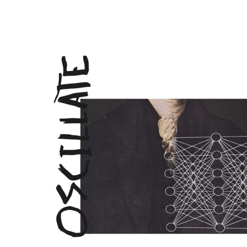 Oscillate.
