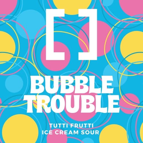 Bubble Trouble