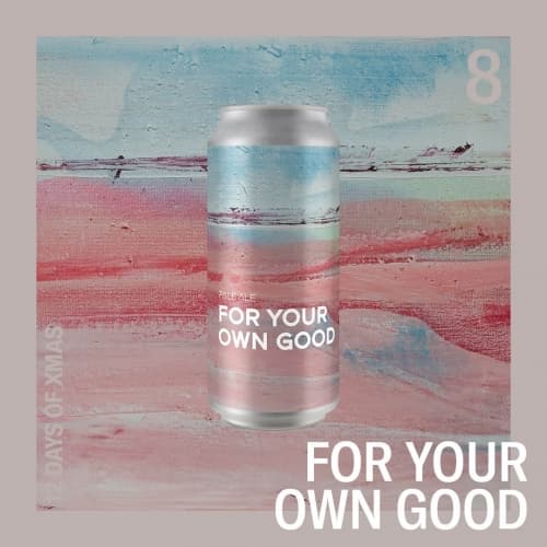 For Your Own Good