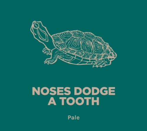 NOSES DODGE A TOOTH