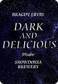 Dark & Delicious
