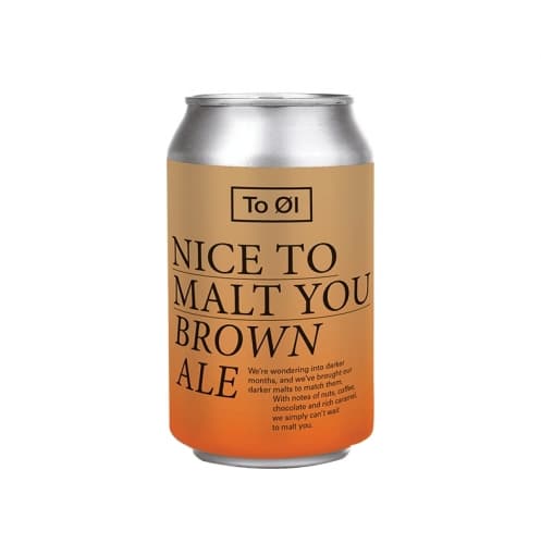 Nice To Malt You
