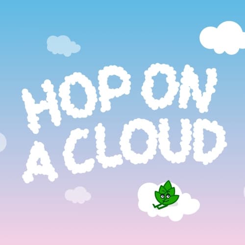 Hop On A Cloud