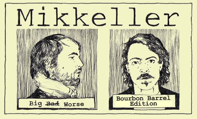 Big Worse Bourbon Edition