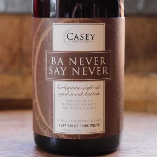 Barrel Aged Never Say Never