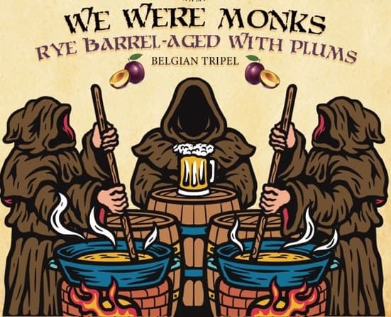 Rye Aged We Were Monks W/plums V.1