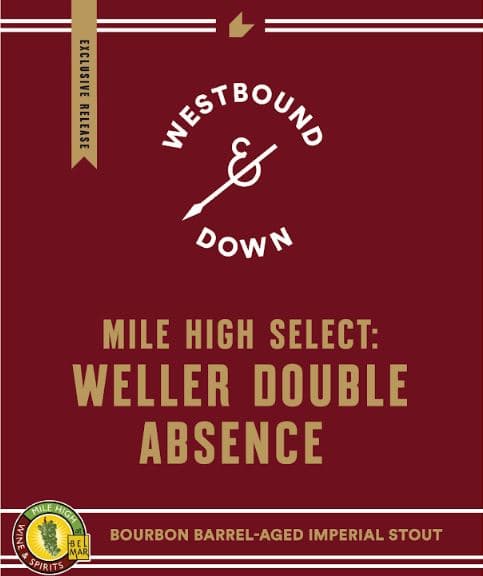 Mile High Select: Weller Double Absence (Antique 107)